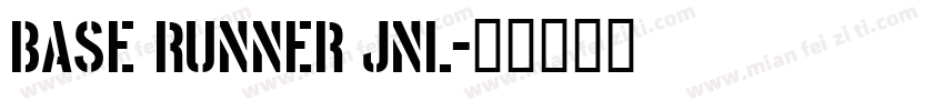 Base Runner JNL字体转换
